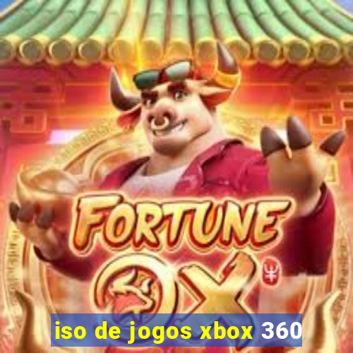 iso de jogos xbox 360